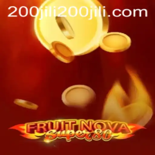 Exploring FruitNovaSuper80 and the Thrill of 200 JILI Casino