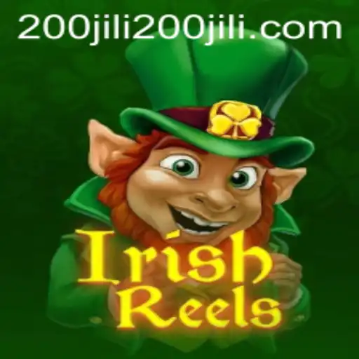 Exploring IrishReels: A Journey Through 200 JILI Casino