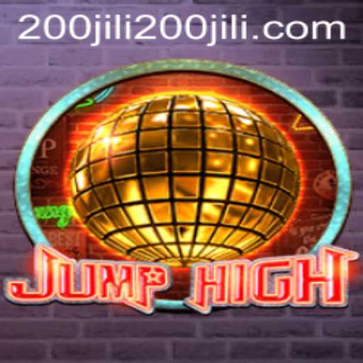 Exploring JumpHigh: A Thrilling Experience at 200 JILI Casino